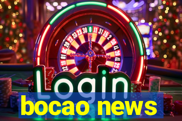 bocao news